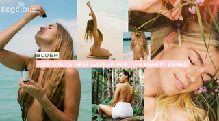 Celebrating our Carbon Positive, Clean Beauty Partner Bluem!